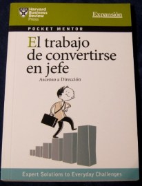 EL TRABAJO DE CONVERTIRSE EN JEFE